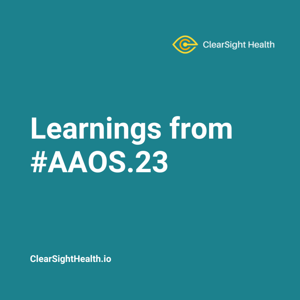 Teal promotional graphic with text Learnings from AAOS.23 by ClearSight Health